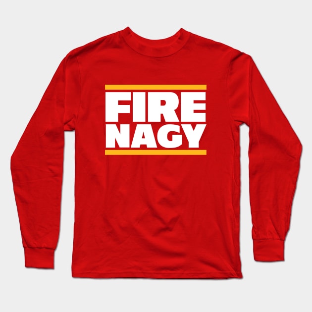 Fire Nagy - Kansas City Chiefs Long Sleeve T-Shirt by BodinStreet